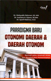 Paradigma Baru Otonomi Daerah & Daerah Otonom