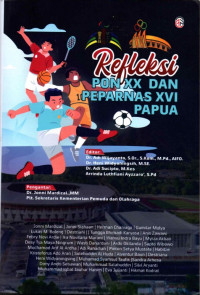 Refleksi PON XX dan PEPARNAS XVI PAPUA