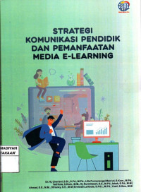 Strategi Komunikasi Pendidik dan Pemanfaatan Media E-Learning