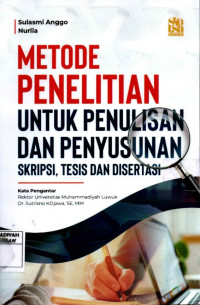 Metode Penelitian Untuk Penulisan Dan Penyusunan Skripasi, Tesis dan Disertasi