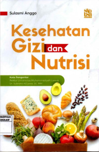 Kesehatan Gizi dan Nutrisi