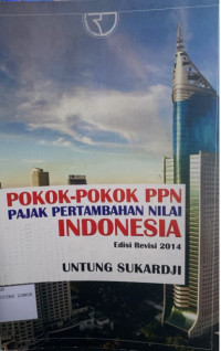 Pokok-Pokok PPN Pajak Pertambahan Nilai Indonesia