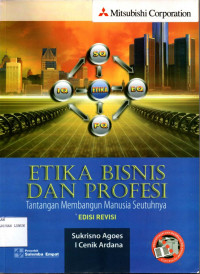 Etika Bisnis dan Profesi : Tantangan membangun Manusia Seutuhnya