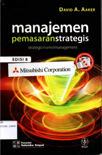 Manajemen Pemasaran Strategis : Strategic Market Management