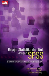 Belajar Statistika dari Nol dengan SPSS