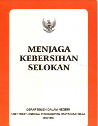 Menjaga Kebersihan Selokan