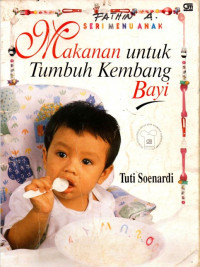 Makanan Untuk Tumbuh kembang Bayi