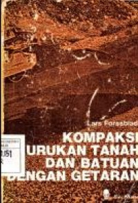 Kompaksi Urukan tanah dan batuan dengan Getaran