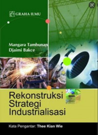 Rekontruksi strategi Industrialisasi