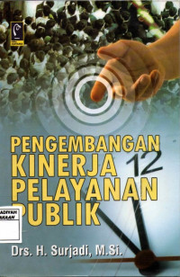 Pengembangan Kinerja Pelayanan Publik