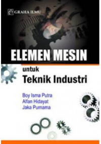 Elemen mesin untuk Teknik Industri