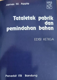 Tata Letak Pabrik dan Pemindahan Bahan