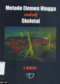 Metode Elemen Hingga untuk Skeletal