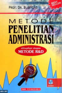 Metode Penelitian Administrasi : dilengkapi dengan metode R&D