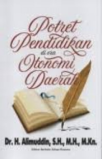 Potret Pendidikan Di Era Otonomi Daerah