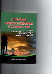 A Collection Of Seminar & Term-Papers On Islam (1974-1979) : At The Institute Of Islamic Studies McGill University Montreal, Canada.