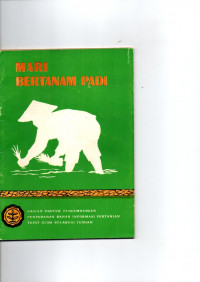 Mari Bertanam Padi