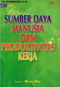 Sumber Daya Manusia dan Produktivitas Kerja