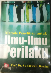 Metode Penelitian untuk Ilmu-Ilmu Perilaku