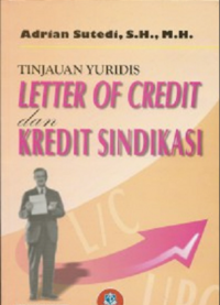 Tinjauan Yuridis Letter Of Credit dan Kredit Sindikasi