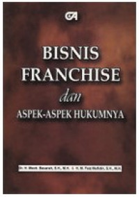 Bisnis Franchise dan Apek-Aspek Hukumnya