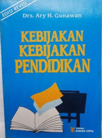 Kebijakan -Kebijakan Pendidikan