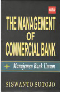 The Management Of Commercial Bank: Manajemen Bank Umum