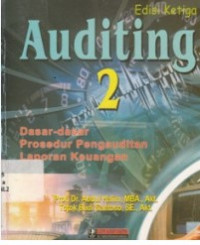 Auditing 2 : Dasar-Dasar Prosedur Pengauditan Laporan Keuangan