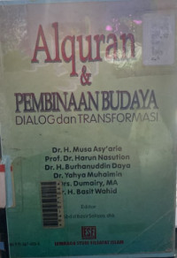 Al-Qur'an & Pembinaan Budidaya : Dialog dan Transformasi