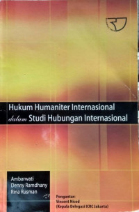 Hukum Humaniter Internasional dalam Studi Hubungan Internasional