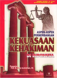 Aspek-aspek Kekuasaan Kehakiman di Indonesia