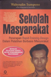 Sekolah Masyarakat : Penerapan Rapid-Training-Design dalam Pelatihan Berbasis Masyarakat
