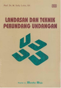 Landasan dan Teknik Perundang Undangan