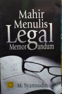 Mahir Menulis Legal Memori Andum