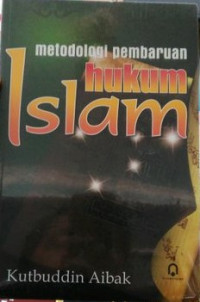 Metodologi Pembaruan Hukum Islam