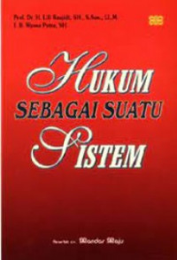 Hukum Sebagai Suatu Sistem