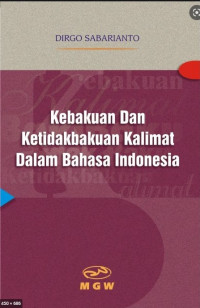 Kebakuan dan Ketidakbakuan Kalimat dalam Bahasa Indonesia