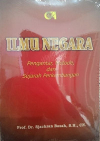 Ilmu Negara : Pengantar Metode dan Sejarah Perkembang