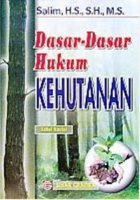 Dasar-Dasar Hukum Kehutanan