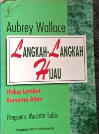 Langkah-Langkah Hijau : Hidup Lembut Bersama Alam