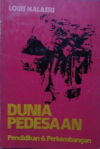 Dunia Pedesaan : Pendidikan & Perkembangan