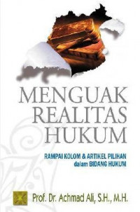 Menguak Realitas Hukum