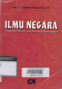 Ilmu Negara : Pengantar, Metode, dan Sejarah Perkembangan