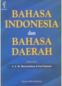 Bahasa Indonesia dan Bahasa Daerah