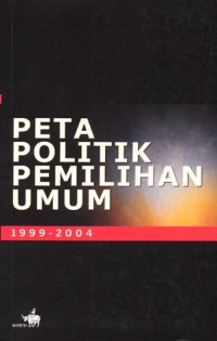 Peta Politik Pemilihan Umum