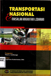 Transportasi dan Nasional : Masalah Angkutan Lebaran