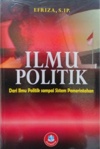 Ilmu Politik dan Ilmu Politik Sampai Sistem Pemerintahan