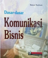 Dasar-Dasar Komunikasi Bisnis