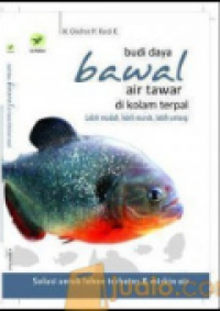 Budidaya Bawal air tawar di Kolam Terpal: Lebih mudah, lebih murah, lebih untung