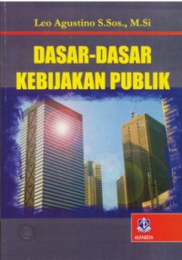 Dasar-Dasar Kebijakan Publik